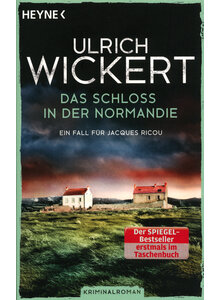 DAS SCHLOSS IN DER NORMANDIE - ULRICH WICKERT