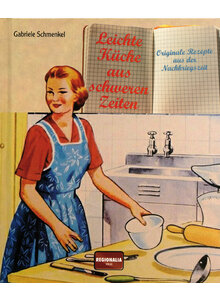 Produktbild fr 'LEICHTE KCHE AUS SCHWEREN ZEITEN - GABRIELE SCHMENKEL'