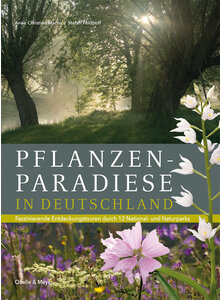 PFLANZENPARADIESE IN DEUTSCH- LAND - MARTIN/FELDHOFF