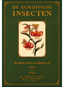 DE EUROPISCHE INSECTEN - MARIA SIBYLLA MERIAN