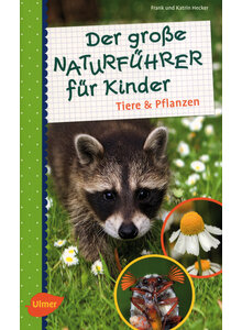 DER GROE NATURFHRER FR KINDER - FRANK & KATRIN HECKER