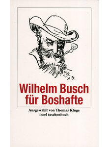 WILHELM BUSCH FÜR BOSHAFTE - THOMAS KLUGE (HRSG.)