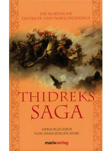 THIDREKS SAGA - HANS-JRGEN HUBE (HG.)