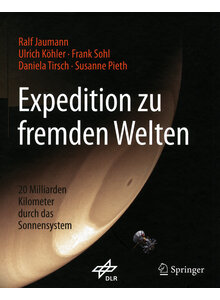 EXPEDITION ZU FREMDEN WELTEN - JAUMANN/KHLER/SOHL/TIRSCH/ PIETH