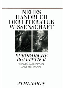 EUROPISCHE ROMANTIK II - NEUES HANDBUCH DER LITERATUR- WISSENSCHAFT - HEITMANN (HG.)