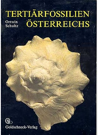 SCHULTZ, TERTIÄRFOSSILIEN  (M) ÖSTERREICHS (M) (494-01361)