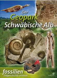 DER GEOPARK SCHWBISCHE ALB - FOSSILIEN SONDERHEFT 2015