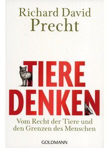 TIERE DENKEN - RICHARD DAVID PRECHT