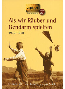 Produktbild fr 'ALS WIR RUBER UND GENDARM SPIELTEN - KLEINDIENST/HANTKE'