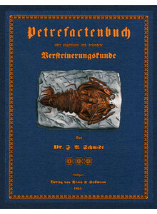 PETREFACTENBUCH - FRIEDRICH ALBERT SCHMIDT