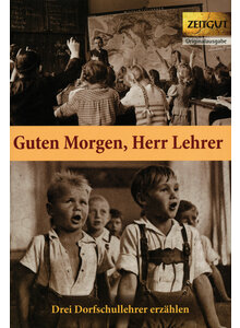 GUTEN MORGEN, HERR LEHRER! - KIRCHNER/WENDEROTH/BUSCH
