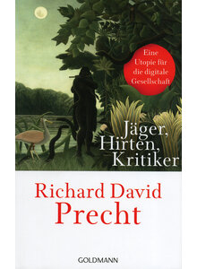 JGER, HIRTEN, KRITIKER - RICHARD DAVID PRECHT