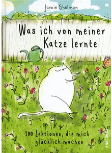 WAS ICH VON MEINER KATZE LERNTE - JAMIE SHELMAN