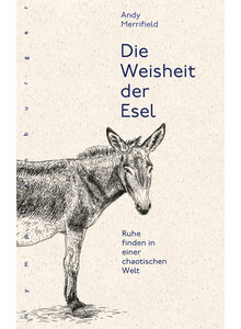 DIE WEISHEIT DER ESEL - ANDY MERRIFIELD