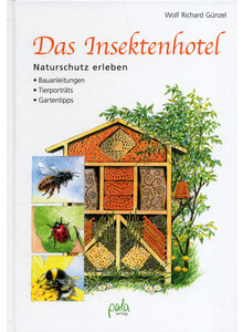 DAS INSEKTENHOTEL - WOLF RICHARD GNZEL