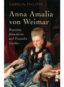 ANNA AMALIA VON WEIMAR - CAROLIN PHILIPPS