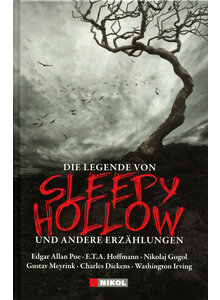 DIE LEGENDE VON SLEEPY HOLLOW UND ANDERE ERZHLUNGEN - POE/HOFFMANN/GOGOL/U.A.