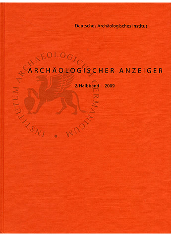 ARCH. ANZEIGER 2. HALBBD. 2009 DEUT. ARCHOLOGISCHES iNSTITUT