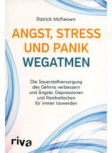 ANGST, STRESS UND PANIK WEGATMEN - PATRICK MCKEOWN