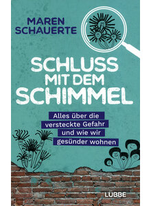 SCHLUSS MIT DEM SCHIMMEL - MAREN SCHAUERTE