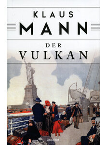 DER VULKAN - KLAUS MANN