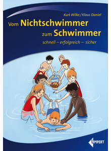 VOM NICHTSCHWIMMER ZUM SCHWIMMER - WILKE/DANIEL