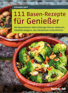 111 BASEN-REZEPTE FR GENIEER - STEFANIE ARLT