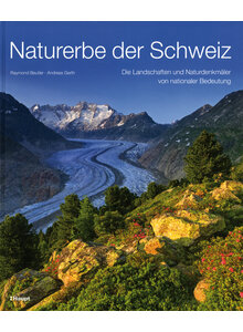 NATURERBE DER SCHWEIZ - BEUTLER/GERTH