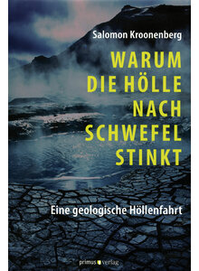 WARUM DIE HLLE NACH SCHWEFEL STINKT - SALOMON KROONENBERG