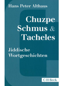 CHUZPE, SCHMUS & TACHELES - HANS PETER ALTHAUS