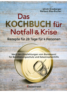 DAS KOCHBUCH FR NOTFALL & KRISE - GRASBERGER/RIAS-BUCHER