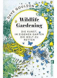 WILDLIFE GARDENING - DAVE GOULSON