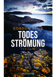 TODESSTRÖMUNG - GORDON TYRIE