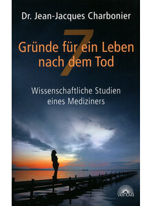Produktbild fr '7 GRNDE F. EIN LEBEN NACH DEM TOD - JEAN-JACQUES CHARBONIER'