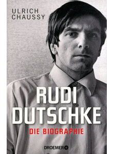 RUDI DUTSCHKE -    (M) ULRICH CHAUSSY