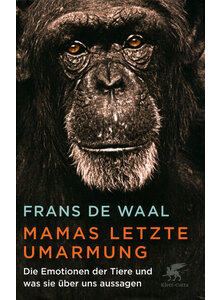 MAMAS LETZTE UMARMUNG - FRANS DE WAAL