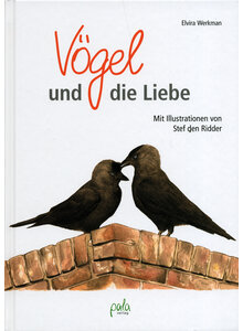 V�GEL UND DIE LIEBE - ELVIRA WERKMAN