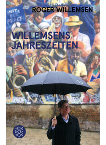 WILLEMSENS JAHRESZEITEN - ROGER WILLEMSEN