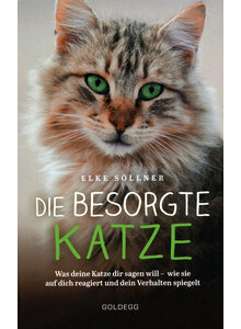 DIE BESORGTE KATZE - ELKE SLLNER