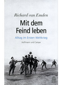 MIT DEM FEIND LEBEN - RICHARD VAN EMDEN