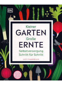 KLEINER GARTEN GROßE ERNTE - LUCY CHAMBERLAIN