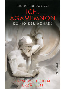 Produktbild fr 'ICH AGAMEMNON - GIULIO GUIDORIZZI'