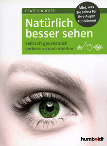 Produktbild fr 'NATRLICH BESSER SEHEN - BEATE RINDERER'