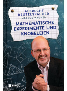 MATHEMATISCHE EXPERIMENTE UND KNOBELEIEN - BEUTELSPACHER/WAGNER