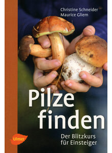 PILZE FINDEN - SCHNEIDER/GLIEM