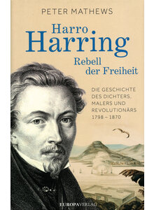 HARRO HARRING - REBELL DER FREIHEIT - PETER MATHEWS