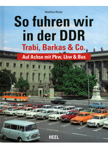 SO FUHREN WIR IN DER DDR - MATTHIAS RCKE