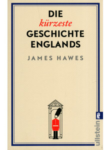 DIE KRZESTE GESCHICHTE ENGLANDS - JAMES HAWES