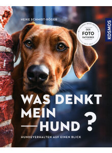 WAS DENKT MEIN HUND? - HEIKE SCHMIDT-RGER