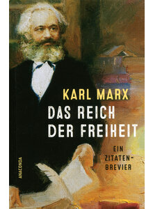 DAS REICH DER FREIHEIT - KARL MARX